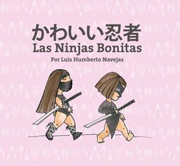 Las Ninjas Bonitas